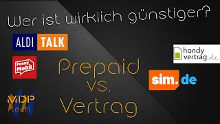 Handyvertrag VS. Prepaid - so teuer sind Aldi Talk und co. wirklich!