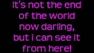 Lostprophets - It's not the end of the world (but I can see it from here) Lyrics