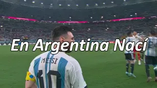 En Argentina Nací tierra de Diego y Lionel (letra)