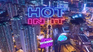 Tiësto & Charli XCX - Hot In It (Riptide Extended Remix)