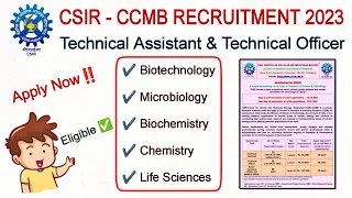 CSIR - CCMB RECRUITMENT 2023 | Technical Assistant, Technical Officer | Apply Now‼️See Eligibility 👆