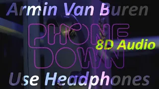 Armin van Buuren & Garibay - Phone Down (Official 8D Audio)