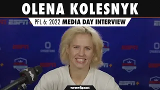 Olena Kolesnyk | PFL 6: 2022 Media Day Interview