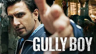 Gully Boy Full Movie facts | Ranveer Singh | Alia Bhatt | Zoya Akhtar