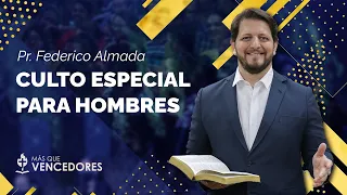 Culto Especial para Hombres, con el Pr. Federico Almada #MQVpy