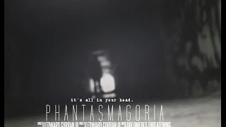 Phantasmagoria