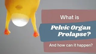 Pelvic Organ Prolapse - What You Must Know!