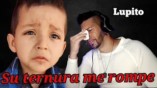 LUPITO - el niño que su INOCENCIA hizo LLORAR AL MUNDO ( reacción )