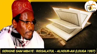 SERIGNE SAM MBAYE : RISSALATUL - ALHOUR-AN (LOUGA 1997)