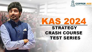 KAS 2024 STRATEGY +  CRASH COURSE + TEST SERIES