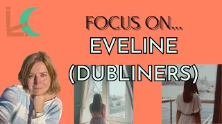 Focus on... Eveline (da "Dubliners" di James Joyce)