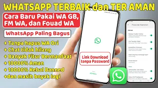 Cara Pakai GB WA Terbaik ditahun 2024 ⚡ Tutorial FM WA, Fouad WA, dan GB WA