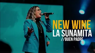 NEW WINE // La sunamita & Eres un buen Padre - TREMENDA ADORACIÓN 😭