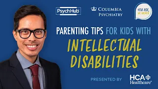 Parenting Tips for Kids With Intellectual Disabilities