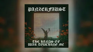 PANZERFAUST - RUSTY BAYONETS