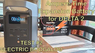 Ampere Time Recharging EcoFlow DELTA 2 Power Station - Expansion Battery Test Number 2 #EcoFlow