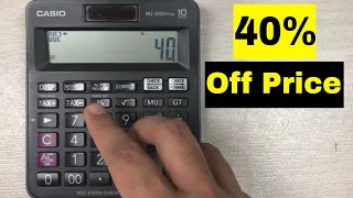 How to Calculate 40 Percent Off a Price on Calculator