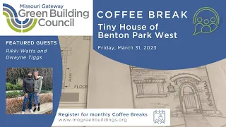 Coffee Break - Tiny House of Benton Park West