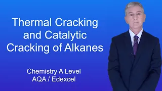 A Level Chemistry Revision "Thermal Cracking and Catalytic Cracking of Alkanes"