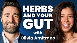 These Natural Herbs Are the SECRET KEY to Better Gut Health | Olivia Amitrano