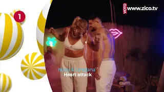 Noizy & Loredana - Heart attack - TOP 20 - 09 Korrik - ZICO TV