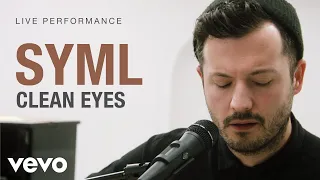 Syml - "Clean Eyes" Live Performance | Vevo