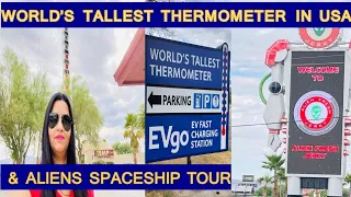 World’s Tallest Thermometer 🌡 @ Baker,CA-USA & Alien Spaceship tour दुनिया का सबसे लंबा Thermometer