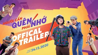 (Official Trailer) NGƯỜI CẦN QUÊN PHẢI NHỚ | KC: 24.12.2020