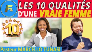 💇👄💅 LES 10 (DIX) CARACTÉRISTIQUES D'UNE BONNE FEMME | LA FEMME VERTUEUSE | Pasteur MARCELLO TUNASI