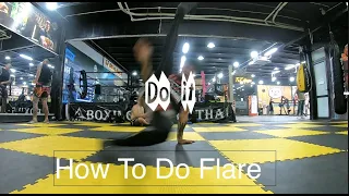 Hướng Dẫn Kỹ Thuật Đá Ngựa Cơ Bản ( How To Flare )