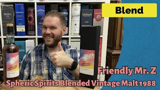 Spheric Spirits Blended Malt 1988 Vintage - 31 Jahre | Whisky Verkostung | Friendly Mr. Z