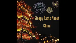 Sleepy Facts About China