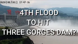 4TH FLOOD TO HIT THREE GORGES DAM