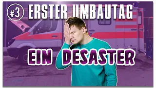 Der Krankenwagen Umbau zum Camper beginnt... etwas anders als erhofft🙈