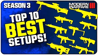 My Top 10 BEST Setups in Modern Warfare III! | (Season 3)