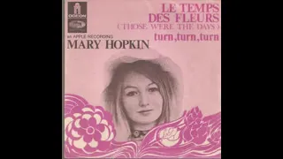 LES TEMPS DES FLEURS (THOSE WERE THE DAYS) MARY HOPKIN DES