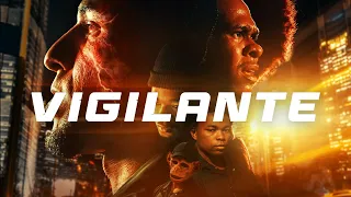 VIGILANTE (TRAILER) - Summer 2024