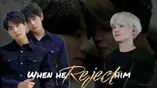 When he reject him.. (one-shot) // #taegiff #taegi #jikookff