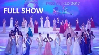 Miss World 2017 FULL SHOW