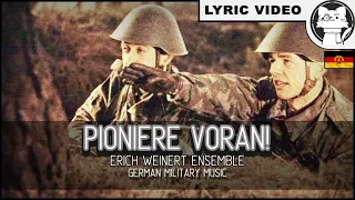 Pioniere Voran! - Erich Weinert Ensemble [⭐ LYRICS GER/ENG] [NVA] [German Military Music]