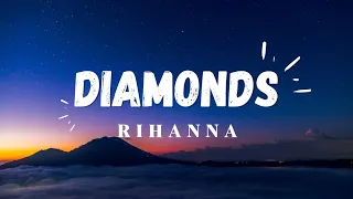 Rihanna - Diamonds