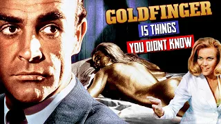 Goldfinger (1964): 15 Things You Never Knew