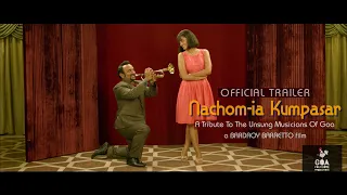 Nachom-ia Kumpasar (Let's Dance To The Rhythm) Official Trailer  -  streaming on www.Goaflix.com