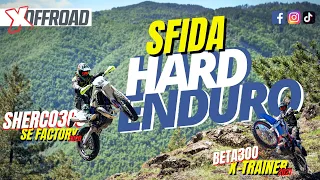 Sfida HARD ENDURO 🔥 BETA XTRAINER VS SHERCO 300 - Enduro Extreme