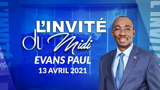 L'Invité du midi " Evans PAUL " 13 Avril 2021