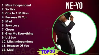 Ne-Yo 2024 MIX اغاني Best Songs - Miss Independent, So Sick, One In A Million, Because Of You