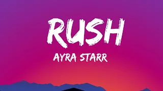 Ayra Starr - Rush (Lyrics)