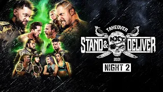 NXT Takeover: Stand & Deliver Night 2 Recap