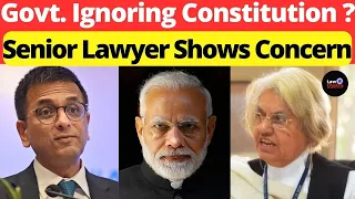 Senior Lawyer Shows Concern; Government Ignoring Constitution? #lawchakra #supremecourtofindia