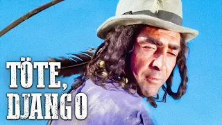 Töte, Django | RS | WESTERNFILM | Deutsch | Italowestern | Cowboys